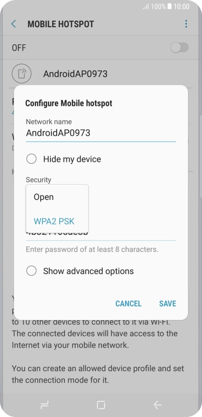 Press WPA2 PSK to password protect your Wi-Fi hotspot. Press WPA2 PSK to password protect your Wi-Fi hotspot.