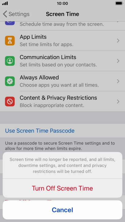 Press Turn Off Screen Time. Press Turn Off Screen Time.