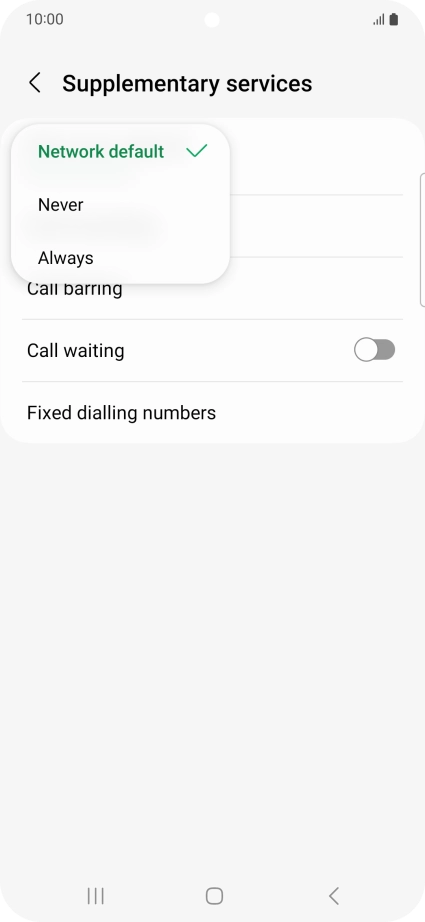 Press Always to turn on caller identification. Press Always to turn on caller identification.