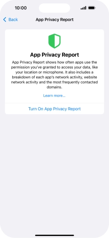 Press Turn On App Privacy Report to turn on the function. Press Turn On App Privacy Report to turn on the function.