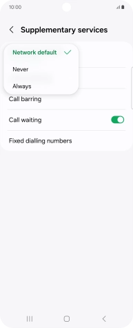 Press Always to turn on caller identification. Press Always to turn on caller identification.
