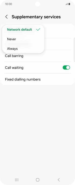 Press Always to turn on caller identification. Press Always to turn on caller identification.