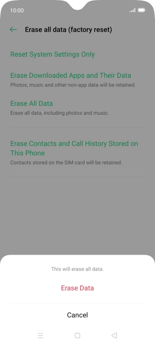 Press Erase Data. Press Erase Data.