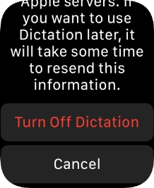 Press Turn Off Dictation. Press Turn Off Dictation.