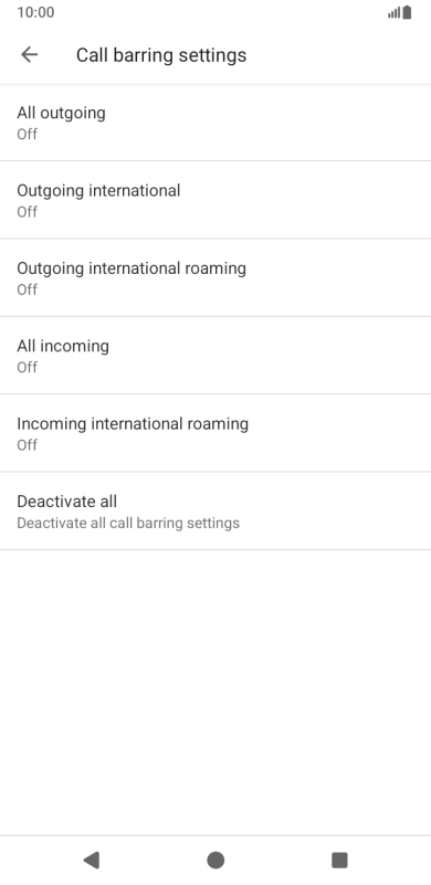 Press the required barring type to turn the function on or off and follow the instructions on the screen. The default barring password is 0000. Press the required barring type to turn the function on or off and follow the instructions on the screen. The default barring password is 0000.