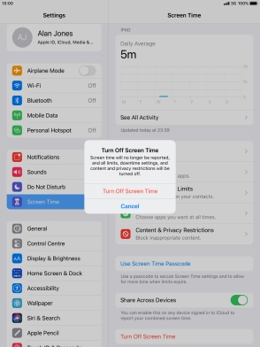 Press Turn Off Screen Time. Press Turn Off Screen Time.