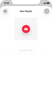 Press the text input field and key in a name for the playlist. Press the text input field and key in a name for the playlist.
