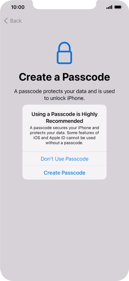 If you turn off the function, press Don't Use Passcode.