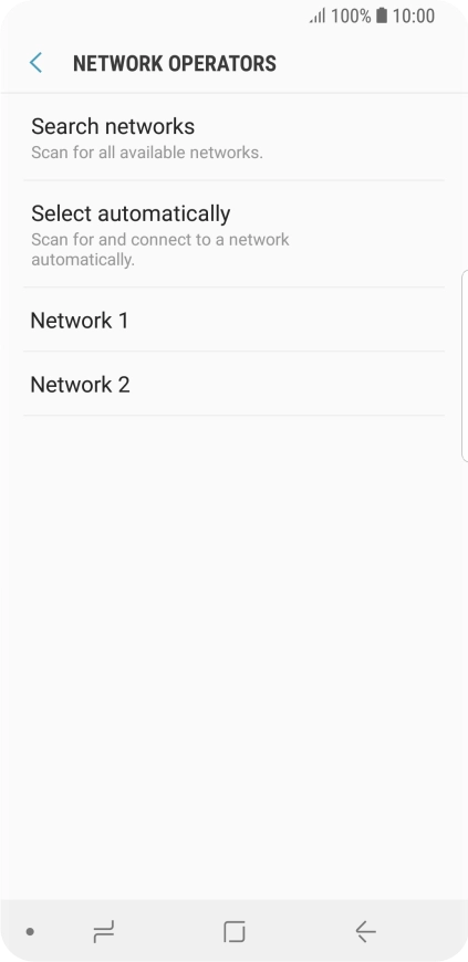 Press the required network. Press the required network.