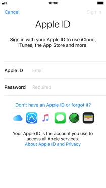 If you don t have an Apple ID, press Don't have an Apple ID or forgot it? and follow the instructions on the screen to create an Apple ID.