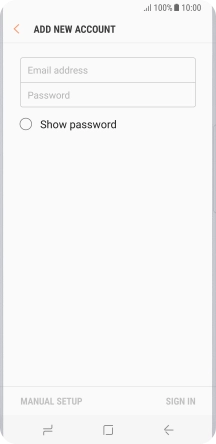 Press Email address and key in your email address. Press Email address and key in your email address.