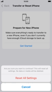Press Reset All Settings. Wait a moment while the factory default settings are restored. Follow the instructions on the screen to set up your phone and prepare it for use.