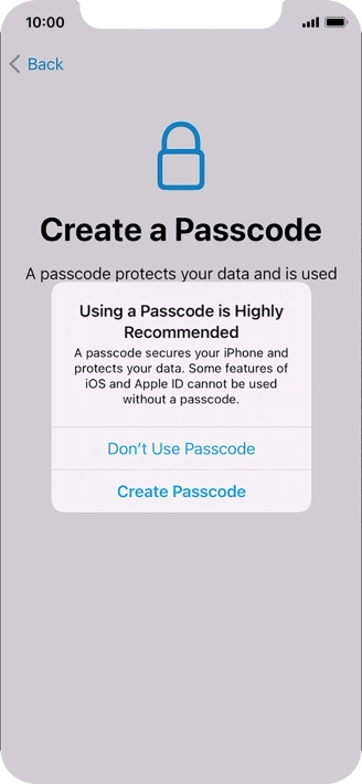 If you turn off the function, press Don't Use Passcode.