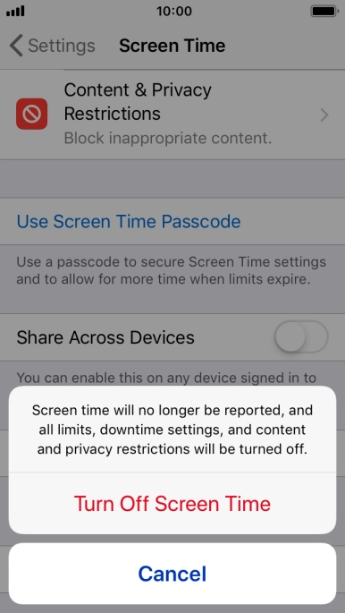 Press Turn Off Screen Time. Press Turn Off Screen Time.
