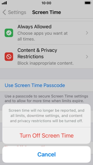 Press Turn Off Screen Time. Press Turn Off Screen Time.