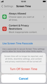 Press Turn Off Screen Time. Press Turn Off Screen Time.