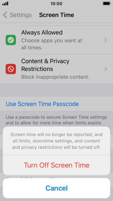 Press Turn Off Screen Time. Press Turn Off Screen Time.