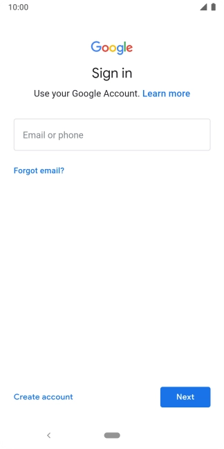 If you don't have a Google account, press Create account and follow the instructions on the screen to create an account.