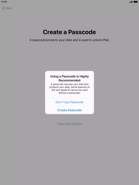 If you turn off the function, press Don't Use Passcode.