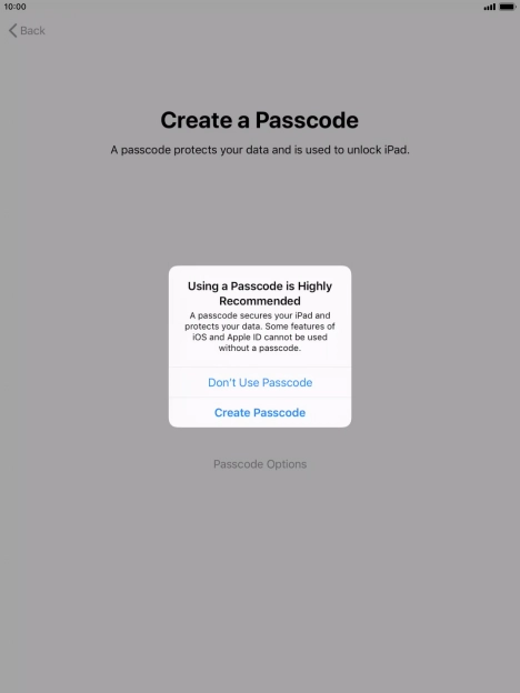 If you turn off the function, press Don't Use Passcode.