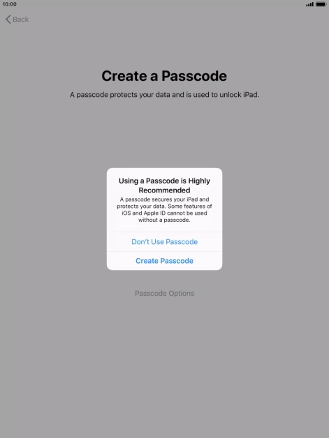 If you turn off the function, press Don't Use Passcode.