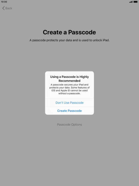 If you turn off the function, press Don't Use Passcode.