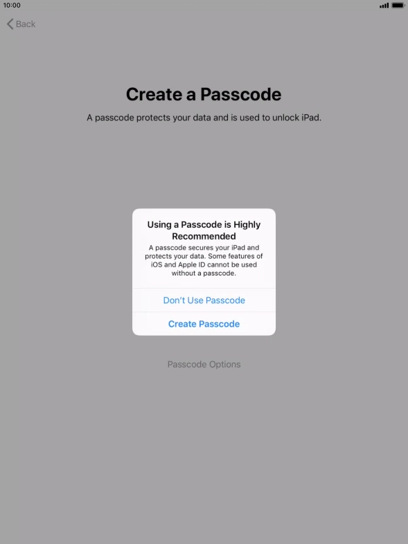 If you turn off the function, press Don't Use Passcode.