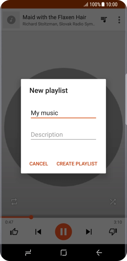 Key in a name for the playlist and press CREATE PLAYLIST. Key in a name for the playlist and press CREATE PLAYLIST.