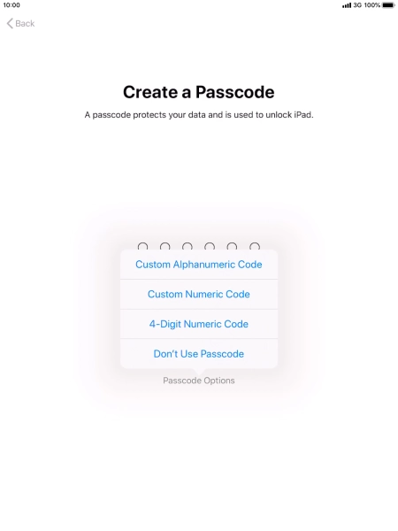 Follow the instructions on the screen to turn on use of lock code or press Don't Use Passcode.