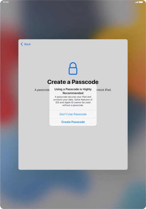 If you turn off the function, press Don't Use Passcode.