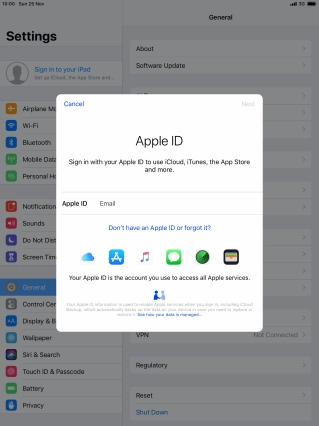 If you don t have an Apple ID, press Don't have an Apple ID or forgot it? and follow the instructions on the screen to create an Apple ID.
