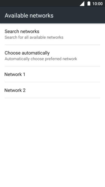 Press the required network. Press the required network.