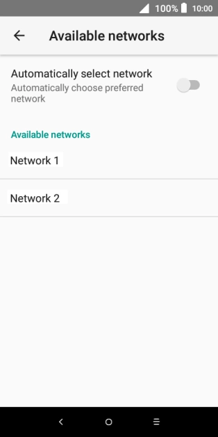 Press the required network. Press the required network.
