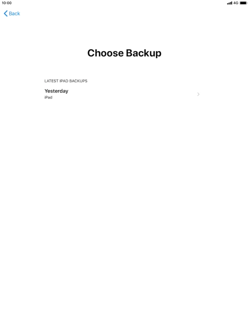 Press the required backup and your tablet restores the content of the selected backup. Subsequently, follow the instructions on the screen to set up your tablet and prepare it for use. Press the required backup and your tablet restores the content of the selected backup. Subsequently, follow the instructions on the screen to set up your tablet and prepare it for use.