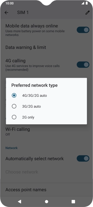 Press the required network mode.