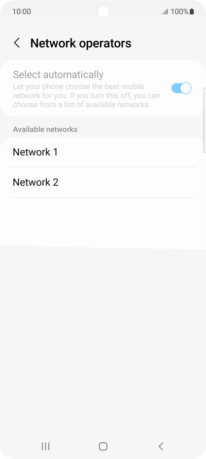 Press the required network. Press the required network.