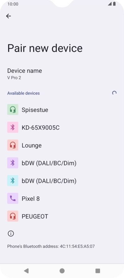 Press the required Bluetooth device and follow the instructions on the screen to pair the device with your phone. Press the required Bluetooth device and follow the instructions on the screen to pair the device with your phone.