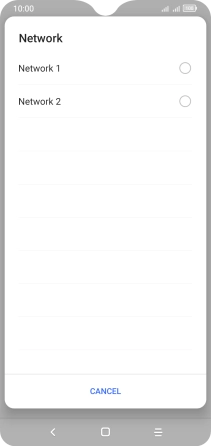 Press the required network. Press the required network.