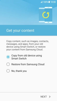 You can transfer the contents of another phone to your phone when it's activated for the first time and after a factory reset. When this screen is displayed, your phone is ready to transfer contents from another phone.
