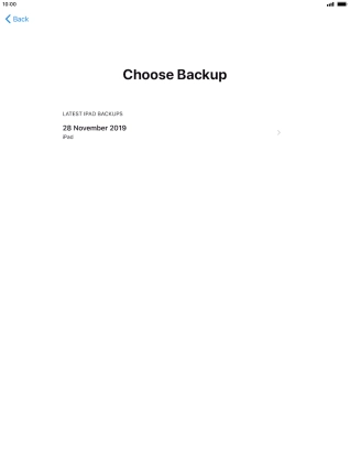 Press the required backup and your tablet restores the content of the selected backup. Subsequently, follow the instructions on the screen to set up your tablet and prepare it for use. Press the required backup and your tablet restores the content of the selected backup. Subsequently, follow the instructions on the screen to set up your tablet and prepare it for use.