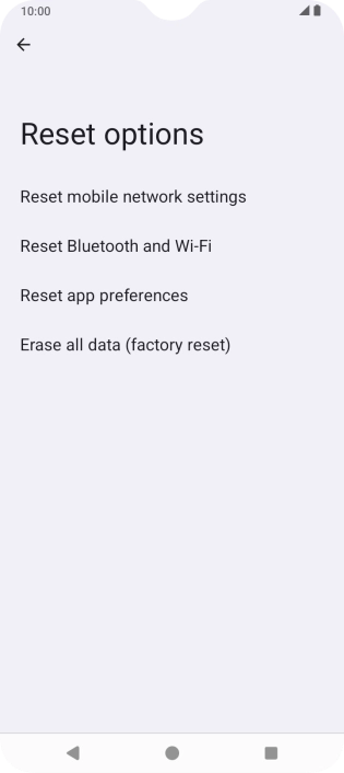 Press Erase all data (factory reset). Press Erase all data (factory reset).