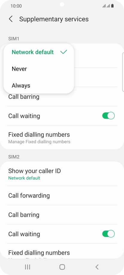 Press Always to turn on caller identification.