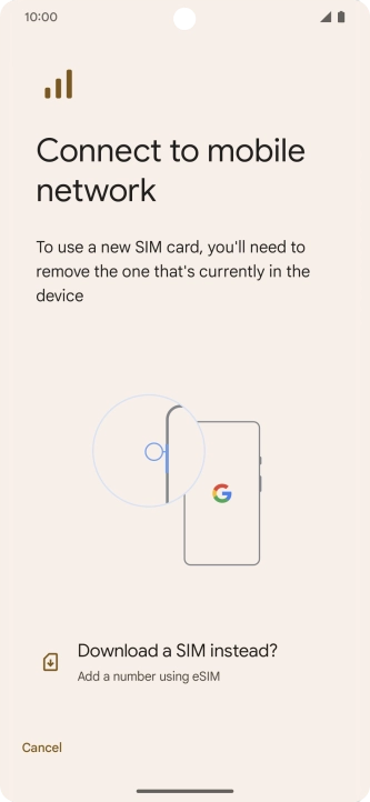 Press Download a SIM instead?. Press Download a SIM instead?.