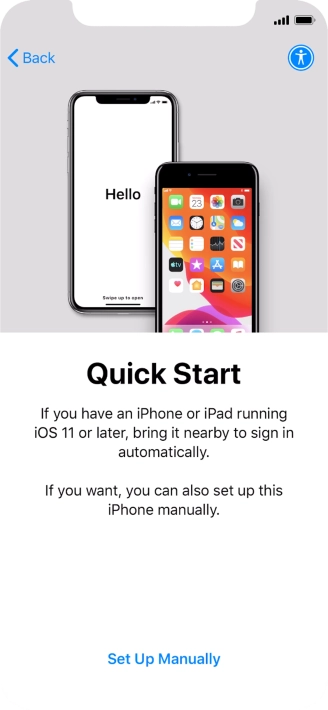 Follow the instructions on the screen to transfer content from another device running iOS 11 or later or press Set Up Manually. Follow the instructions on the screen to transfer content from another device running iOS 11 or later or press Set Up Manually.