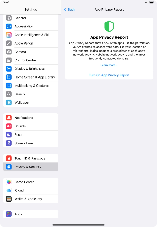Press Turn On App Privacy Report to turn on the function. Press Turn On App Privacy Report to turn on the function.