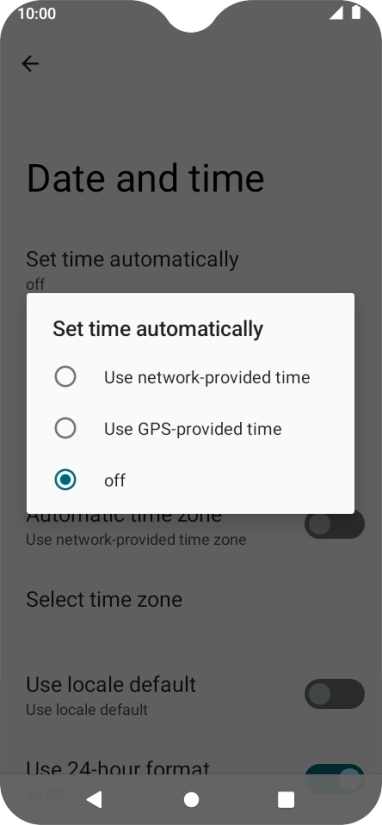 Press Use network-provided time to turn on the function. Press Use network-provided time to turn on the function.