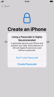 If you turn off the function, press Don't Use Passcode.