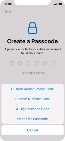 Follow the instructions on the screen to turn on use of phone lock code or press Don't Use Passcode.