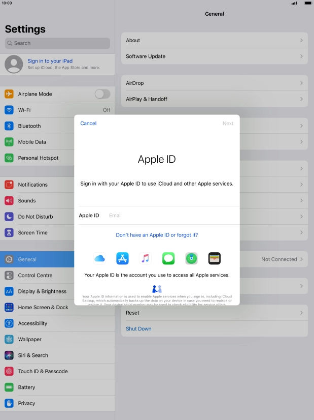 If you don t have an Apple ID, press Don't have an Apple ID or forgot it? and follow the instructions on the screen to create an Apple ID. If you don t have an Apple ID, press Don't have an Apple ID or forgot it? and follow the instructions on the screen to create an Apple ID.