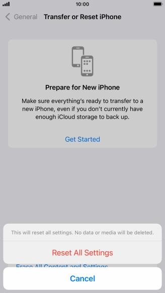 Press Reset All Settings. Wait a moment while the factory default settings are restored. Follow the instructions on the screen to set up your phone and prepare it for use.